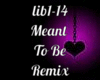 Meant to be Remix