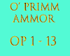 O' Primm ammor