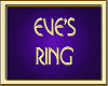 EVE'S RING