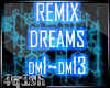 DREAMS - REMIX