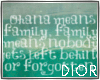 . Ohana means Family