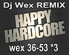 (Wex) Happy Hardcore *3