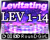 ♬𝐑 Levitating + D