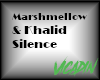 {VV} Marchmellow Silence