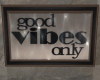 LOVE good vibes only 3D
