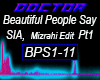 Beautiful People Say SIA