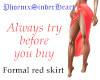 Formal red skirt