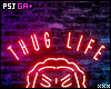 Thug Life Neon Sign