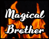 Magical Brother