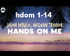 Hands on me ~MeganJason