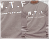 W.T.F FriendZone