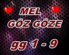 MEL GOZ GOZE