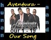 Aventura - Our Song