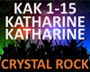 Crystal Rock - Katharine