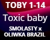 Toxic baby