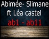 Slimane ft Lea - Abimée