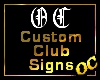 Special Order Club Sign