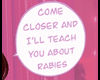 I'll Give You Rabies