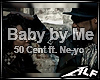 [Alf]Baby By Me - 50Cent