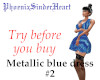 Metallic blue dress #2