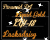 -[LM] LIquid Gold-