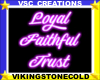 Loyal Faithful Trust