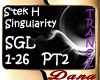 S'tek H - Singularity 2