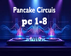 Pancake Circuis