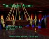 Torchlight Room