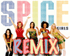 Spice Girls Wannabe RMX