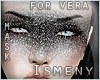 [Is] Vera Mask Glitter