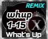 Whats Up - Deep House