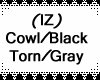 (IZ) Cowl/Blk Torn/Gray