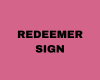 MS| Redeemer Sign