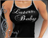 Laters Baby tank top