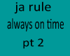 rule alwasys on timePt2