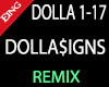 DOLLA$IGNS - REMIX