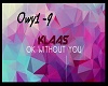 💀 Klaas  without you