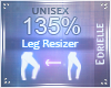 E~ Leg+Thigh Scaler 135%