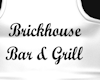 Brickhouse Bar & Grill/M