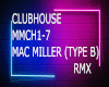 MAC MILLER CLUBHOUSE RMX