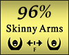 Skinny Arms Scaler