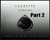 Cazzette|Sleepless|Rmx2