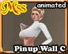 (MSS) Pinup Wall C