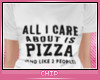 C | Only Pizza