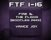 {FTF} Fire & The Flood
