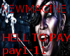 NEWMACHINE HELL TO PAY
