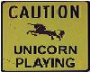 Caution Unicorn Playing