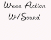 🎀 Wee Actions/sound