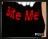 Pix(: Bite me Tee
